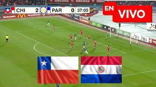  Chile vs Paraguay EN VIVO  Amistoso Copa América