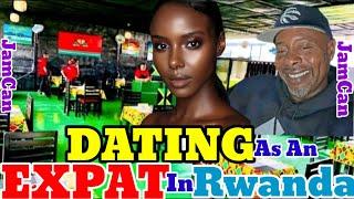 Dating As An EXPAT In RWANDA 