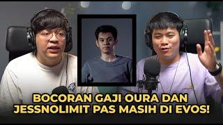 Ini Dia Bocoran Gaji Seorang Oura dan JessNoLimit Saat Masih Jadi Pro Player di EVOS