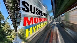 HYPERLAPSE from a SUSPENDED MONORAIL  Wuppertal Schwebebahn in 4k