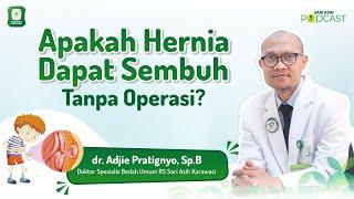 SAPOD Eps.9 - Apakah Hernia Dapat Sembuh Tanpa Operasi?