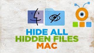 How to Hide all Hidden Files on macOS