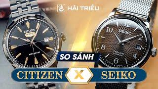 So sánh đồng hồ Citizen và đồng hồ Seiko  Ai là ông vua đồng hồ Nhật Bản ?
