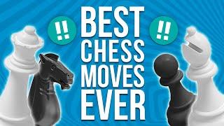 The 10 Greatest Chess Moves Of All Time