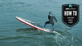 The step back turn  pivot turn   How to SUP videos
