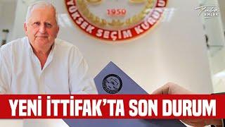 Yeni İttifakta Son Durum  Rifat Serdaroğlu