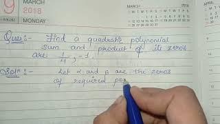 find a quadratic polynomial whose sum and product of zeros is 14 And -1.  CLASS10 CHAP2 EX-2.2 Q2.