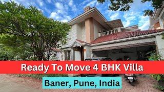 Luxurious Ready To Move 4 BHK Villa For Sale  Baner Pune India  +91 74209 23928