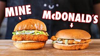 Making the McDonald’s McChicken At Home  But Better