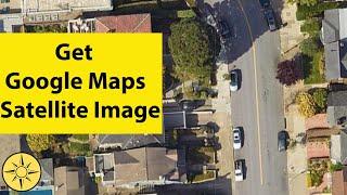 Get satellite image from Google Maps