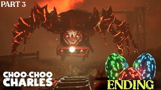 Choo Choo Charles- Final Boss Fight & Ending Gameplay  Part 3  Lovely Boss