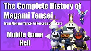 The Complete History of Megami Tensei - Mobile Game Hell