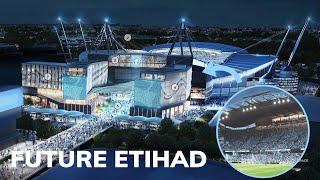 Future Etihad Stadium