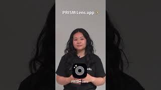 Take PRISM filters and effects anywhere. PRISM Lens app.