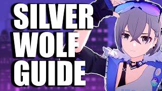 Silver Wolf Guide - How to Play Best Light Cone & Relic Builds Team Comps  Honkai Star Rail