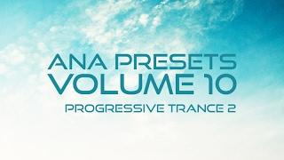 ANA Preset Pack Vol 10 - Progressive Trance 2