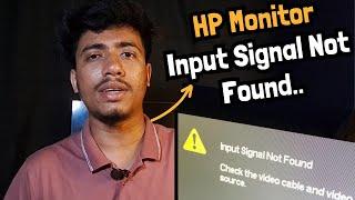 Input Signal Not Found HP Monitor 3 Ways to Fix