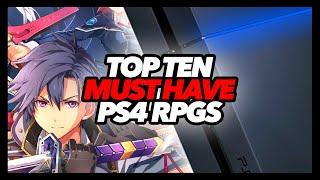 Top Ten Must Have PS4 RPGs