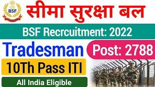 BSF Tradesman Recruitment 2022 BSF Constable Tradesman Vacancy 2022bsf tradesman online form 2022