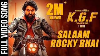 Salaam Rocky Bhai Full Video Song  KGF Tamil Movie  Yash  Prashanth Neel  Hombale Films