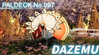 Paldeck  No.097 DAZEMU - Palworld  Gameplay  Pocketpair