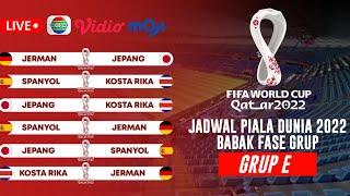 Jadwal Piala Dunia 2022 Grup E  Spanyol vs Jerman - Jepang vs Kosta Rika  Jadwal Piala Dunia 2022