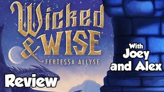 Wicked and Wise Review - with Joey and Alex