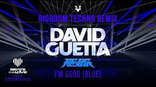 David Guetta & Bebe Rexha - Im Good AVOR remix  B4L Experience