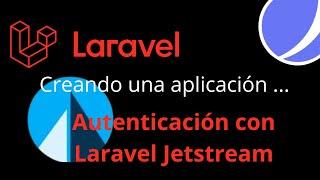 Creando una aplicación en Laravel autenticación con Laravel LdapRecord y Jetstream.