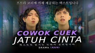 DRAKOR KETIKA COWOK CUEK JATUH CINTA