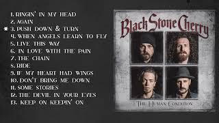 Black Stone Cherry - The Human Condition Full Album Stream