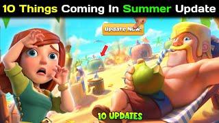 10 Things Coming in this Summer Update 2022  Coc Summer Update  New Scenery new troop?