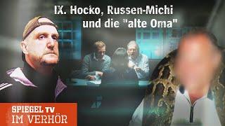 Im Verhör 9 Hocko Russen-Michi und die alte Oma  SPIEGEL TV