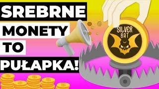 UWAGA na Srebro Srebrne monety premium to PUŁAPKA