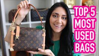 My Top 5 MOST Used Handbags...ATM Louis Vuitton Gucci etc.