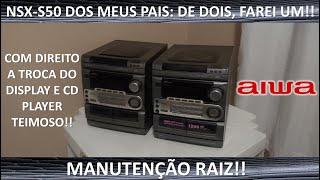 Aiwa NSX-S50 dos meus pais Manutenção