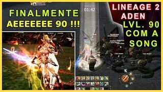 Lineage 2 Aden - Finalmente Level 90 com a SONG  Mostrando oq Ganha no Lv. 90  SWS Gameplay