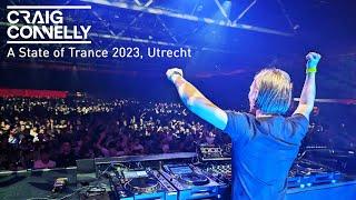 Craig Connelly - Live from ASOT 2023 Utrecht 4-3-23