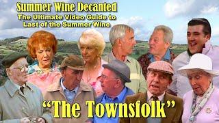 The Townsfolk  Summer Wine Decanted