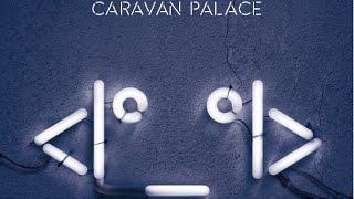 Caravan Palace - Comics Album Version