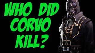 In The Mind of Corvo Attano