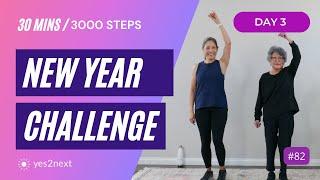 Day 3 New Year Challenge 30 minute Walk and Dance Workout  Seniors beginners