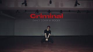 ROCKY  Criminal Dance cover by 라키