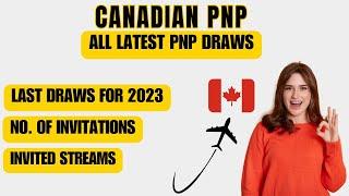 Newest Canadian PNP Draws  SINP  MPNP  AINP  OINP  INVITATIONS  CANADIAN DREAM  IMMIGRATION