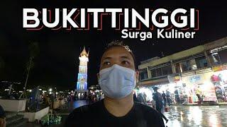 KULINER MALAM SEKITAR JAM GADANG BUKITTINGGI ‼️