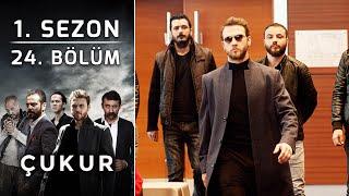 Çukur 1. Sezon 24. Bölüm Full HD