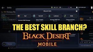 What is the BEST skill branch in Black Desert Mobile?  Guide for new players Part 2