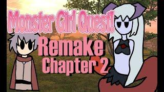 Monster Girl Quest - Chapter 2 - REMAKE - In 8 minutes or so