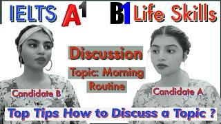 IELTS A1B1 Life Skills Speaking Top Tips to Discuss a Topic Important Recent Discussion Topic