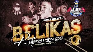 { ESTRENO } Puras Rolitas Belikas Mix Vol.1  - Las Mas Sonadas Enero2024 Dj Boy Houston